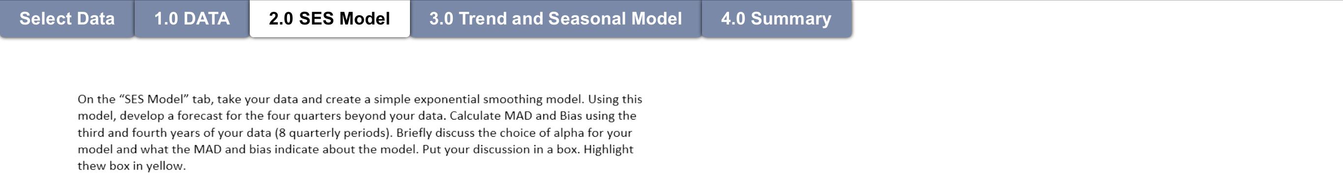 Select Data 1.0 DATA 2.0 SES Model 3.0 Trend and