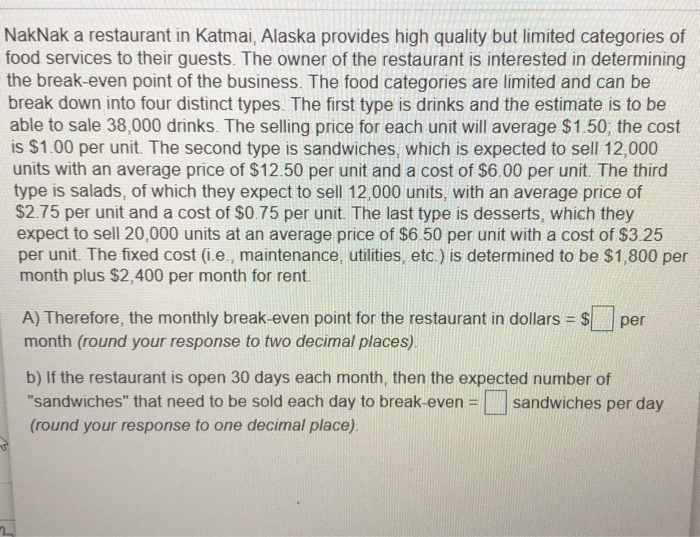 Nak Nak a restaurant in Katmai, Alaska provides