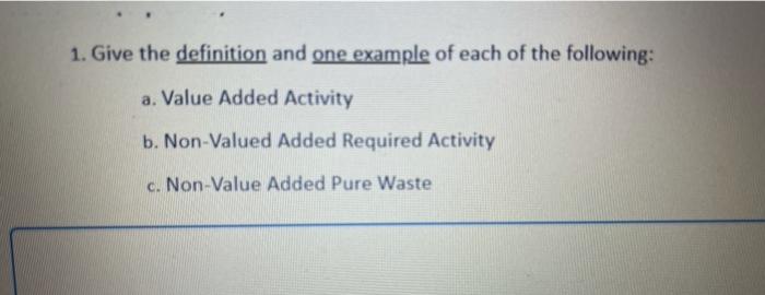 1. Give the definition and one example of each of