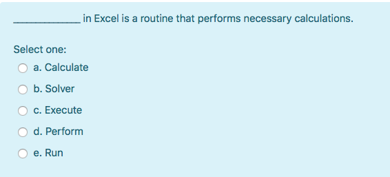 in Excel is a routine that performs necessary