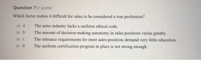 Question 4 (1 point) Which statement best