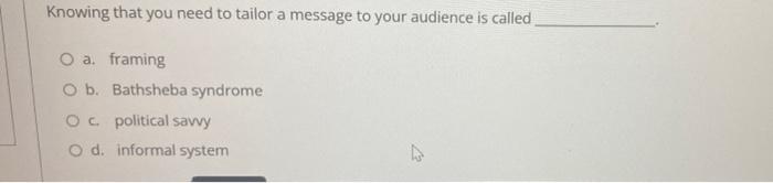 Knowing that you need to tailor a message to your