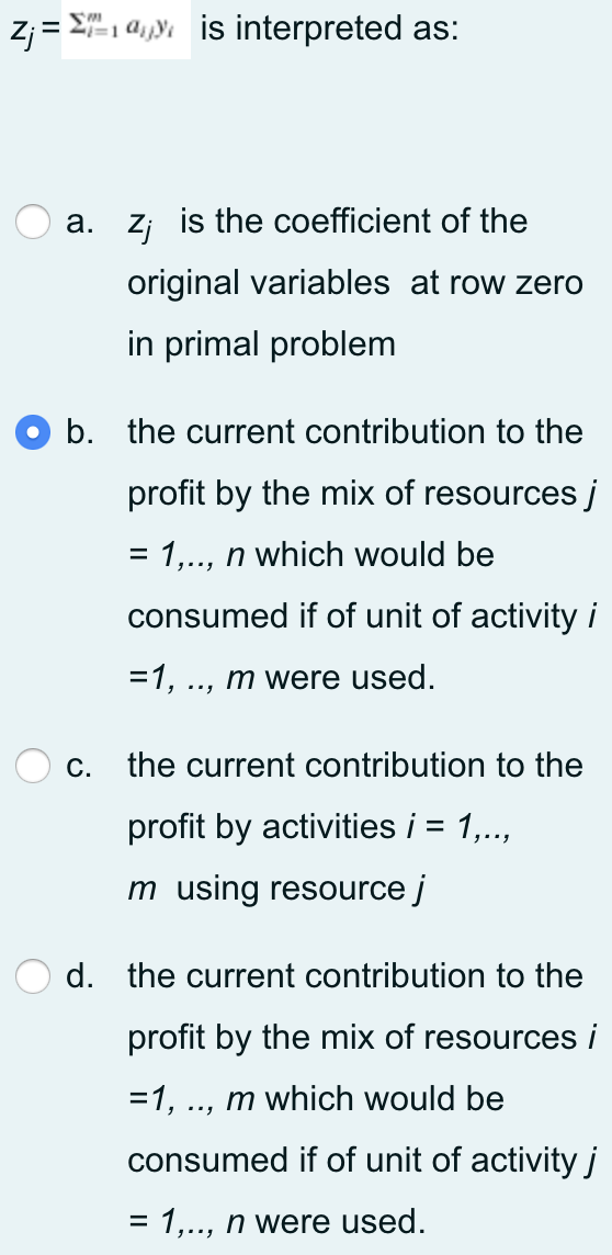 The final tableau for a problem is as follows: