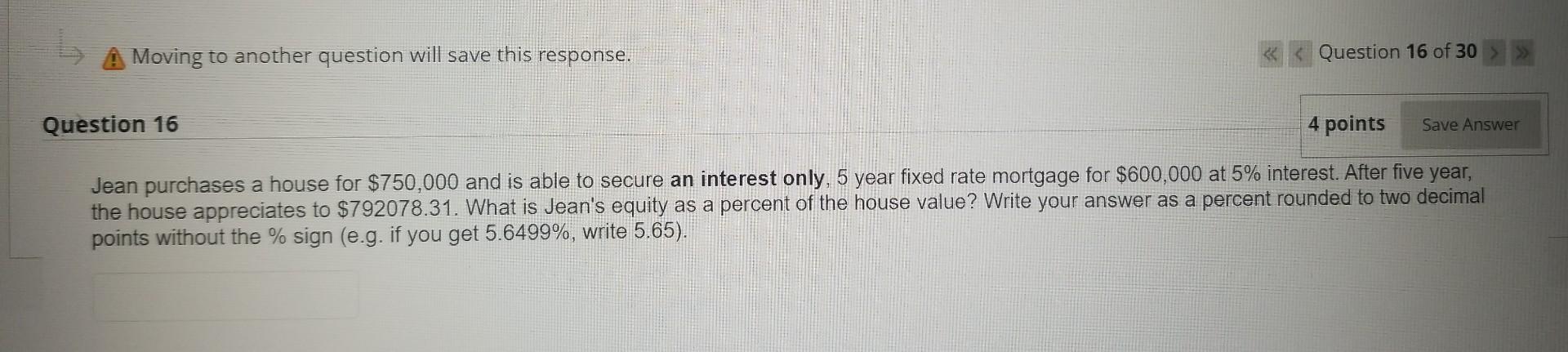 16 18 A Moving to another question will save this