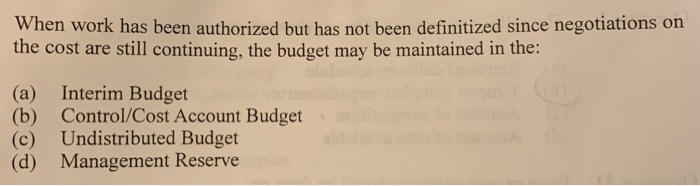 When work has been authorized but has not been