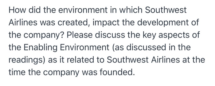 How did the environment in which Southwest