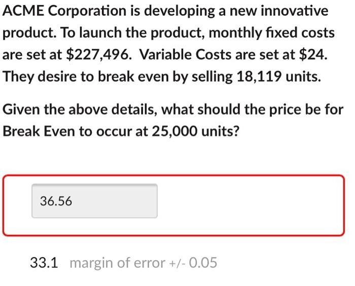ACME Corporation is developing a new innovative