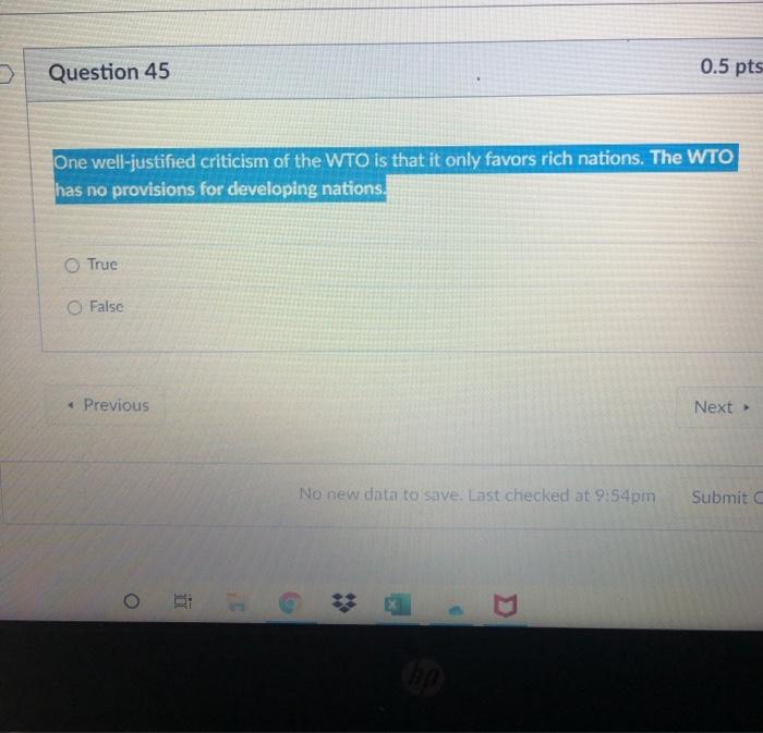 Question 45 0.5 pts One well-justified criticism