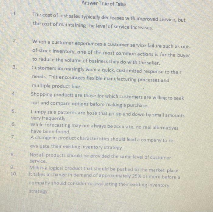 Answer True of False 1 The cost of lost sales