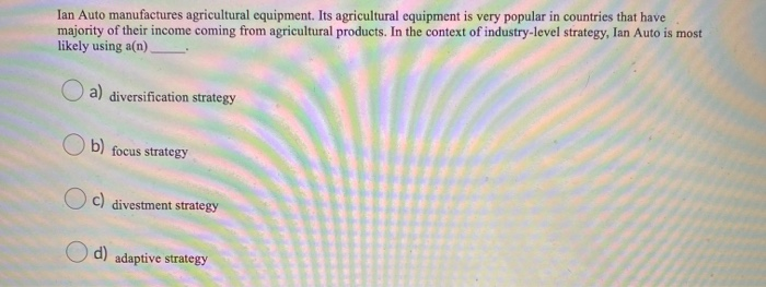 Ian Auto manufactures agricultural equipment. Its