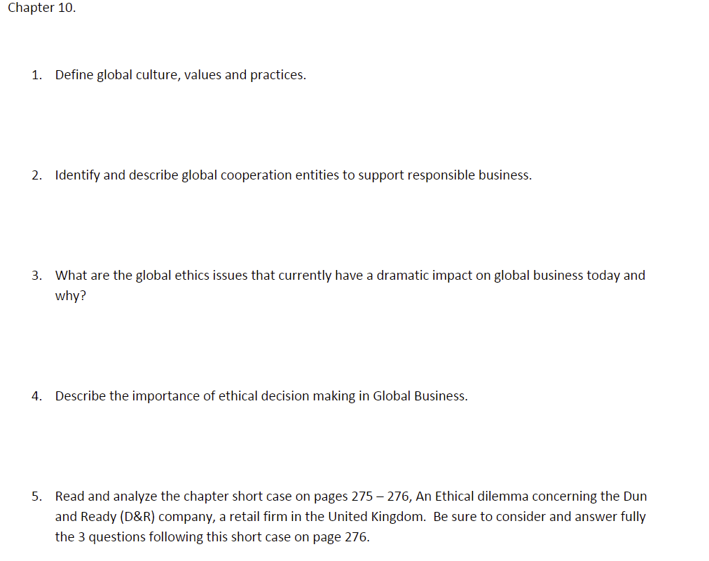 1. Define global culture, values and practices.