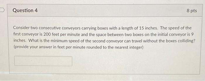 Question 4 8 pts Consider two consecutive