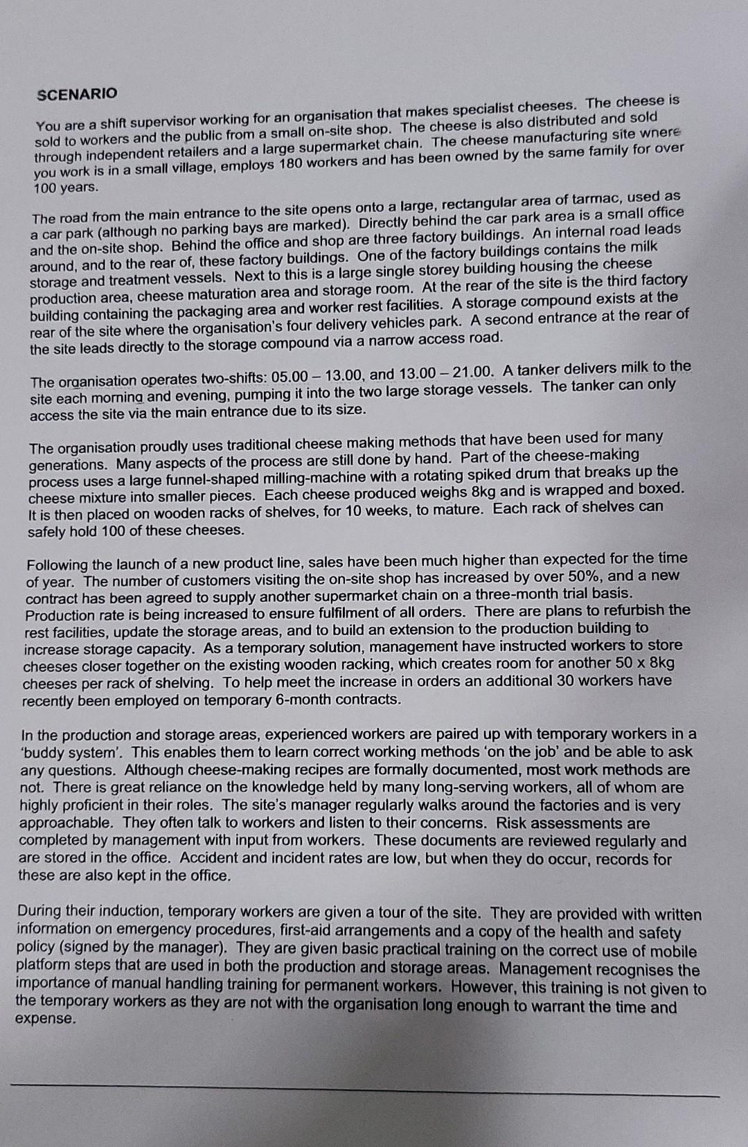 SCENARIO You are a shift supervisor working for