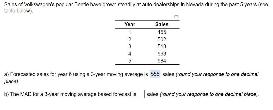 b) The MAD for a 3-year moving average based