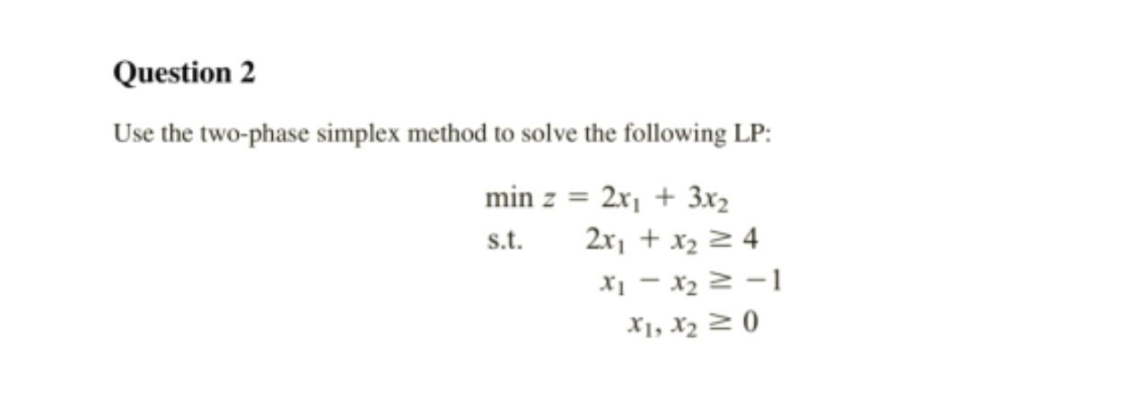 ASAP, please! Question 2 Use the two-phase