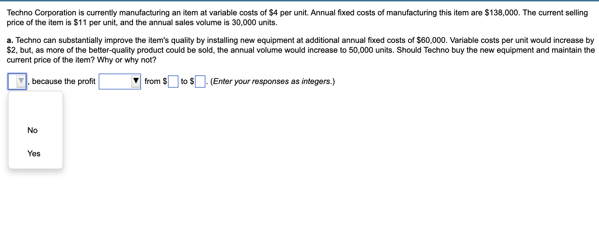 The first blank is yes or no Second blank is