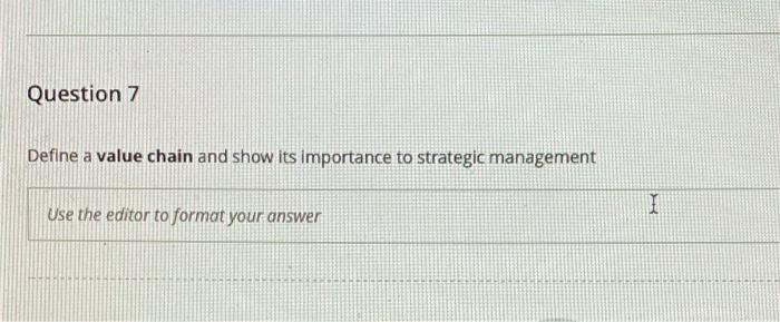 course strategic management Question 7 Define a