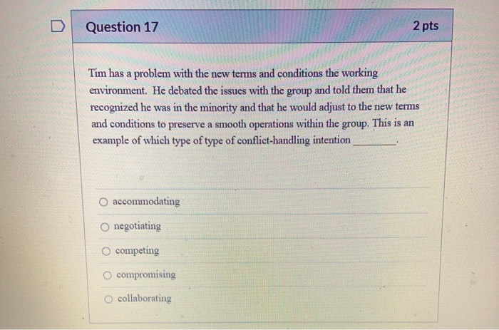 Question 17 2 pts Tim has a problem with the new