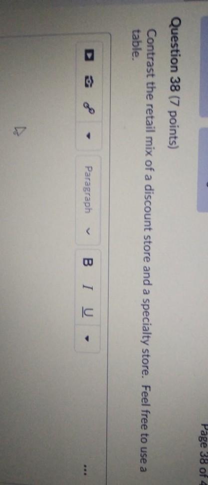 Page 38 of 4 Question 38 (7 points) Contrast the