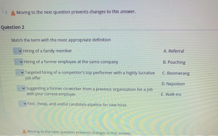 Moving to the next question prevents changes to