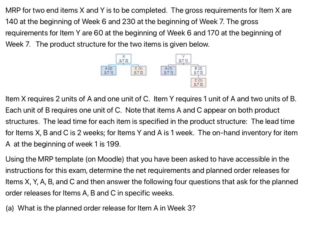 B.) what is the planned order release for Item A