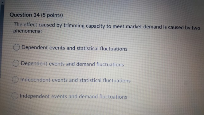 Question 12 (5 points) The following steps are