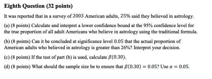 Eighth Question (32 points) It was reported that