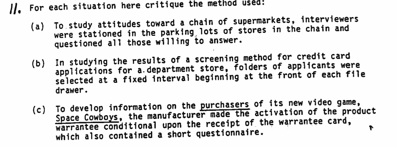 11. For each situation here critique the method
