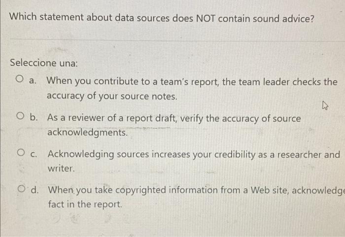 Which statement about data sources does NOT