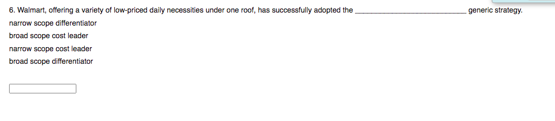 please answer all 5 questions! generic strategy