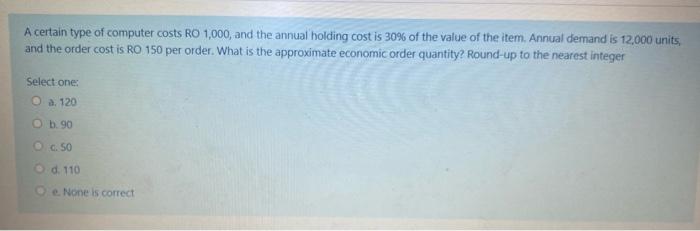 A certain type of computer costs RO 1,000, and