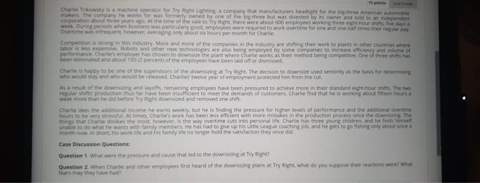 Charlie Trikowsky is a machine operator for Try