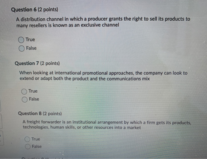 Question 6 (2 points) A distribution channel in