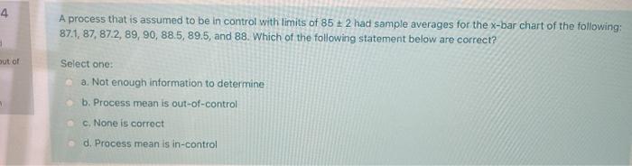 4. A process that is assumed to be in control