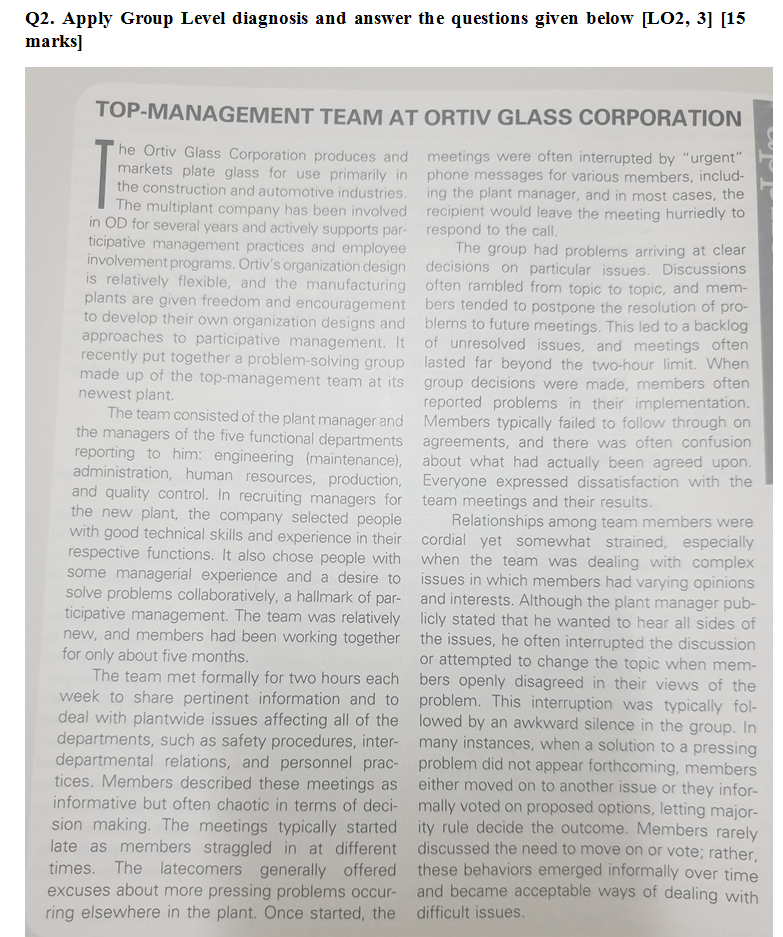 Q2. Apply Group Level diagnosis and answer the