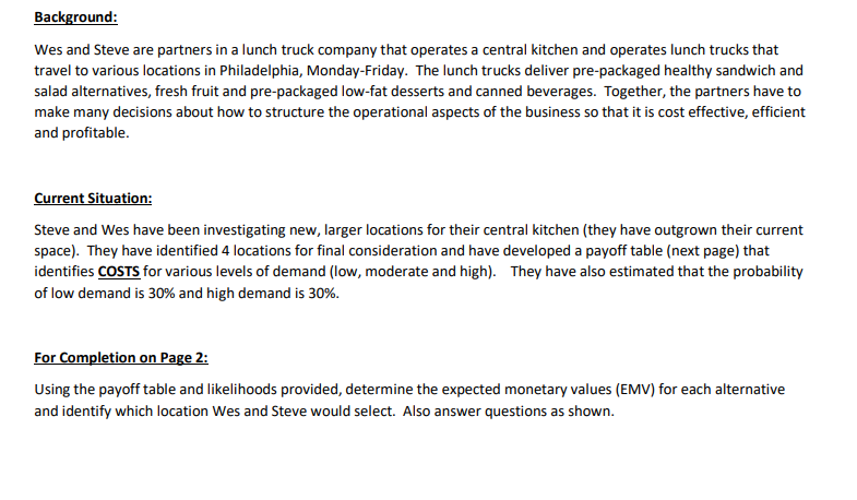 Background: Wes and Steve are partners in a lunch