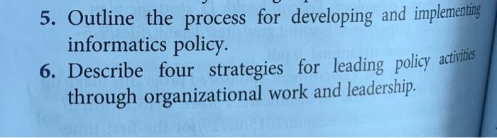 5. Outline the process for developing and