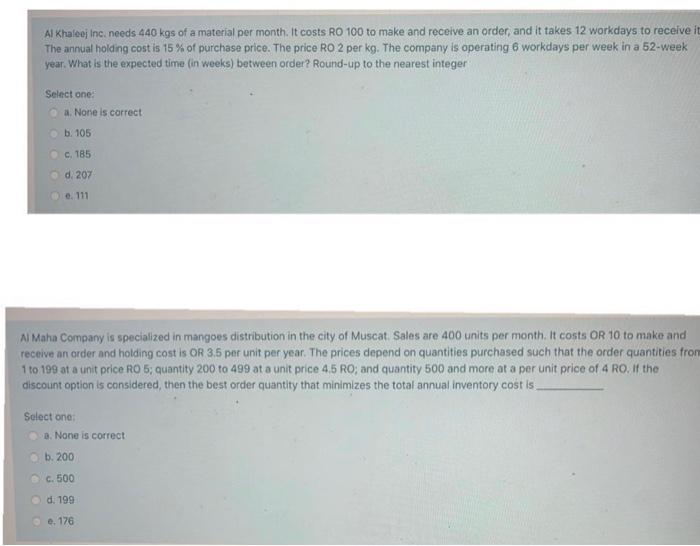 Al Khaleej Inc. needs 440 kgs of a material per