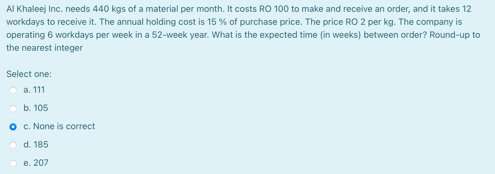 Al Khaleej Inc. needs 440 kgs of a material per