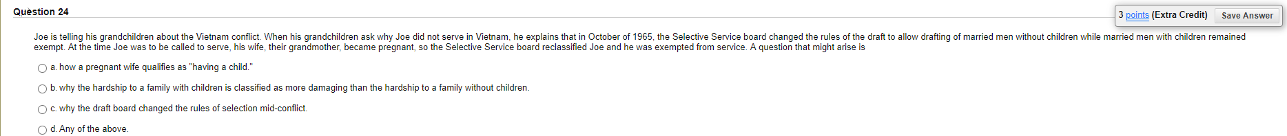 Question 24 3 points (Extra Credit) Save Answer