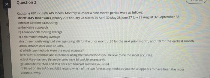 Question 2 Capstone ATV Inc. sells ATV Riders.