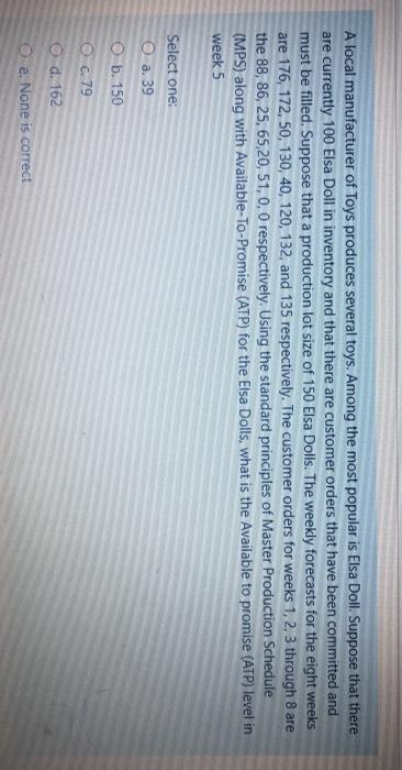 A local manufacturer of Toys produces several