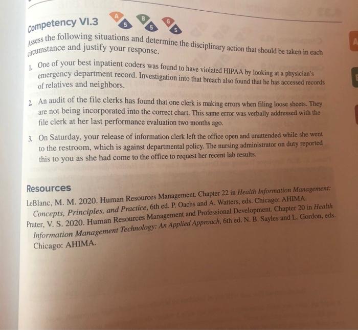 competency V1.3 Assess the following situations