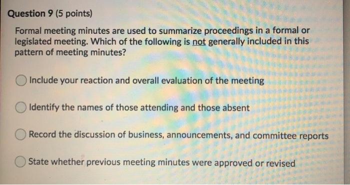 please help solve Question 9 (5 points) Formal