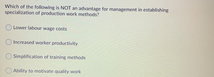 Which of the following is NOT an advantage for