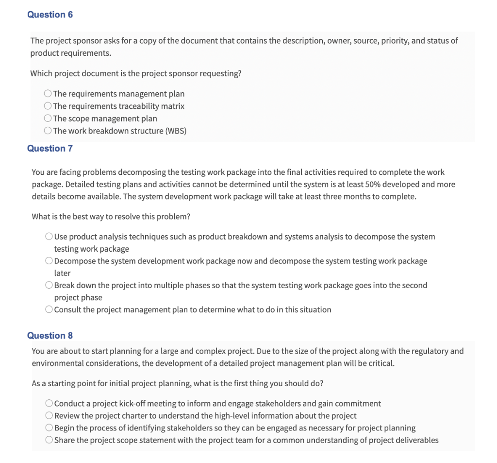 Question 1 The project management plan specifies