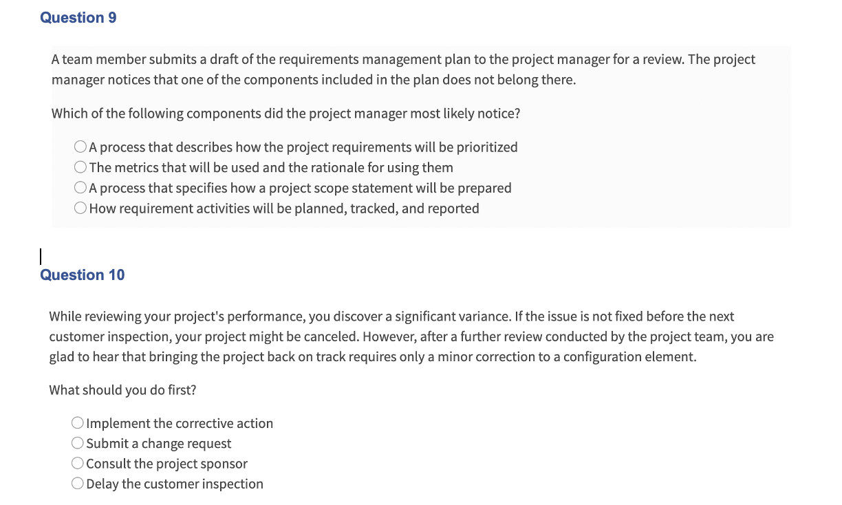 Question 1 The project management plan specifies