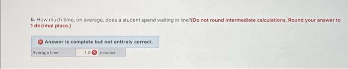 . Problem 7-15 (Algo) 10 points Students arrive