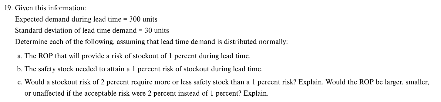 19. Given this information: Expected demand