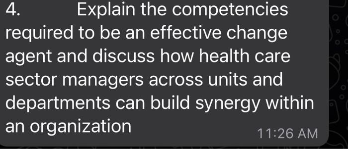 4. Explain the competencies required to be an